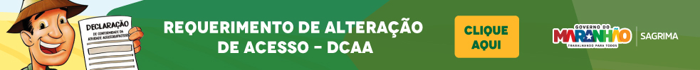 Secretaria de Estado da Agricultura e Pecuária (Sagrima) comunica aos usuários do serviço da Declaração de Conformidade da Atividade Agrossilvipastoril (DCAA) que, caso esqueçam o e-mail ou senha de acesso ao Módulo do Produtor, é necessário entrar em contato com a equipe da DCAA, por meio do e-mail dcaa@sagrima.ma.gov.br, e encaminhar o Requerimento de Alteração de Acesso preenchido, bem como um documento de identificação com foto.

Clique aqui  para ter acesso ao Requerimento.  